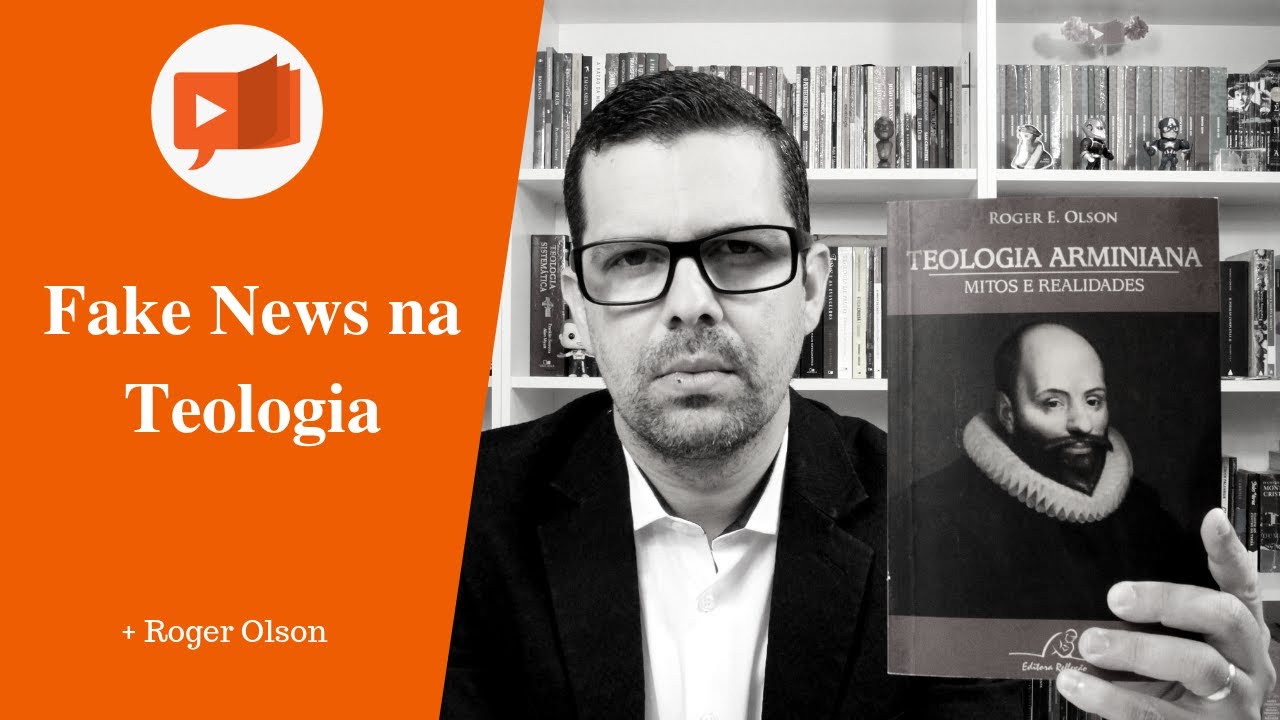 TEOLOGIA ARMINIANA | LIVROS E TEOLOGIA - VÍDEO A04E45
