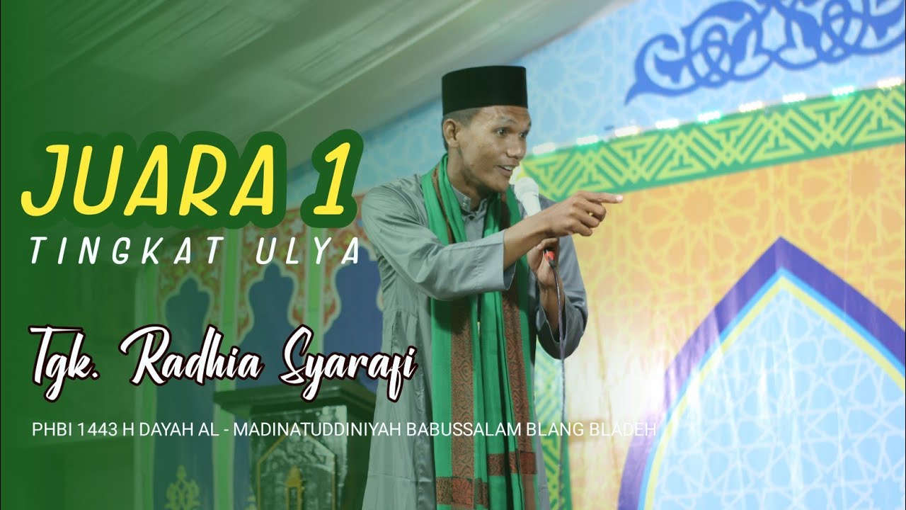 GENERASI GENERASI PEUHANCOE AGAMA || Tgk. Radhial Syarafi || PHBI 1443 H || Dayah Blang Bladeh