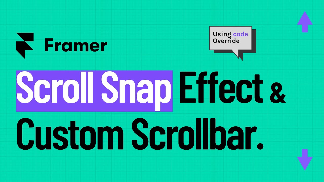 Scroll Snap Effect | Custom Scrollbar using Framer