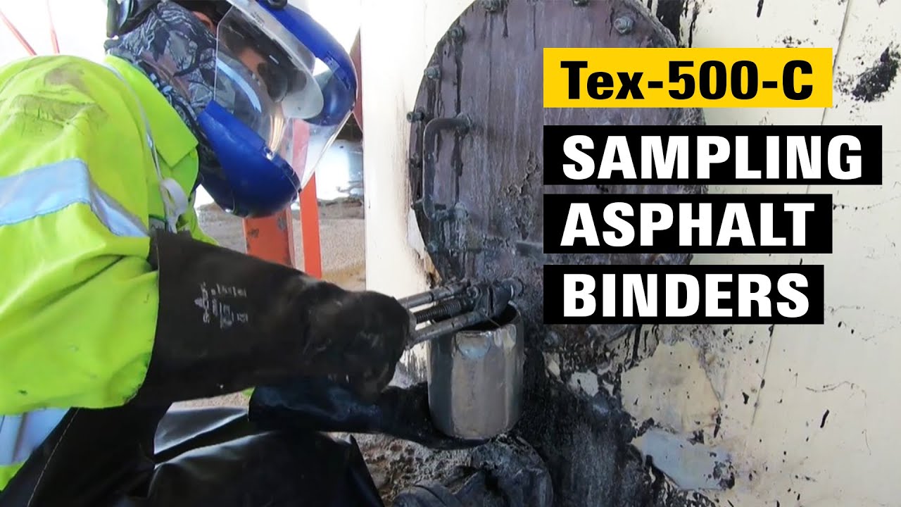 Tex-500-C Sampling Asphalt Binders