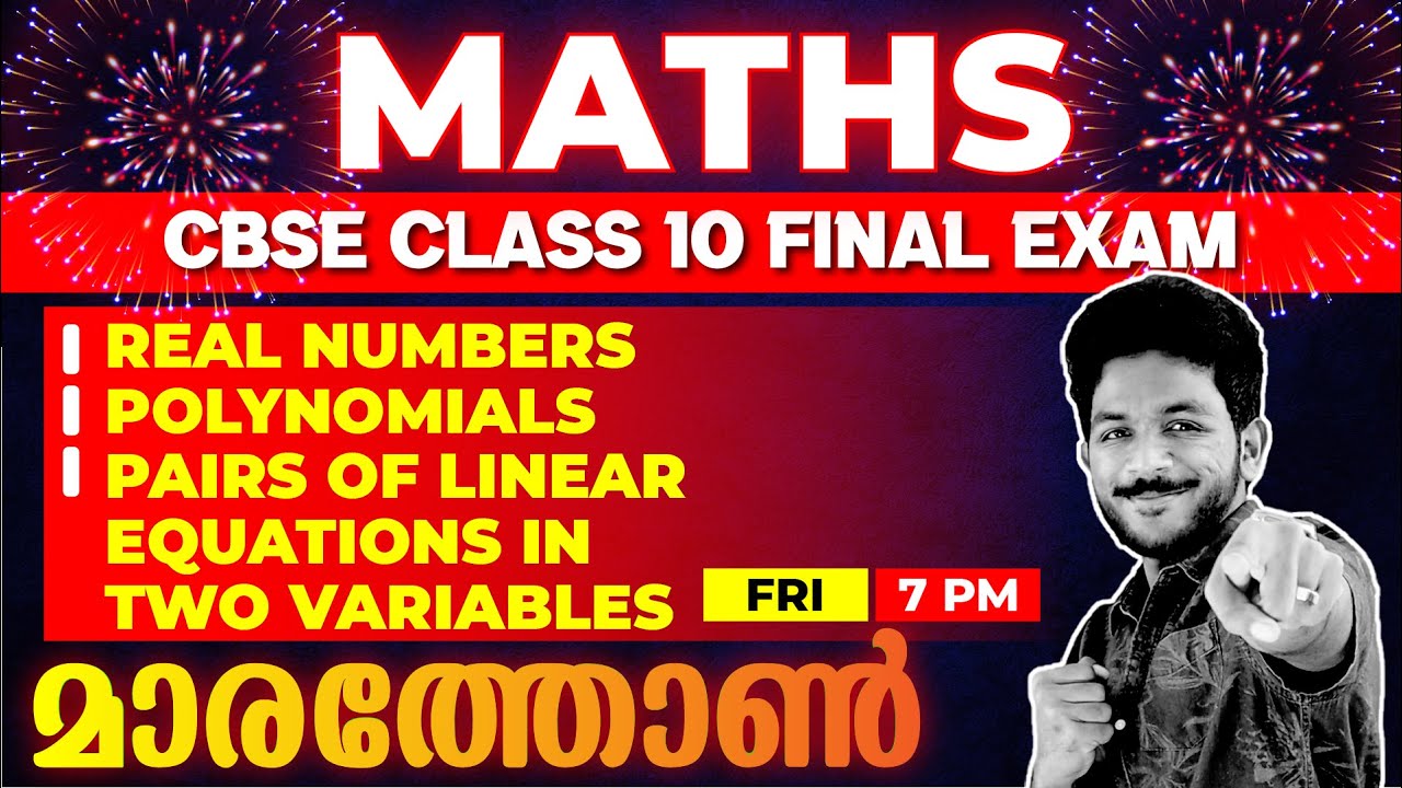 CBSE CLASS 10 MATHS FINAL EXAM | REAL NUMBERS | POLYNOMIALS |PAIRS OF LINEAR EQUATIONS | EXAM WINNER