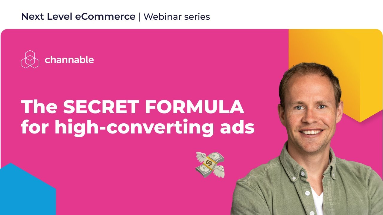 How to Create High Converting Ads | Next Level eCommerce | Channable