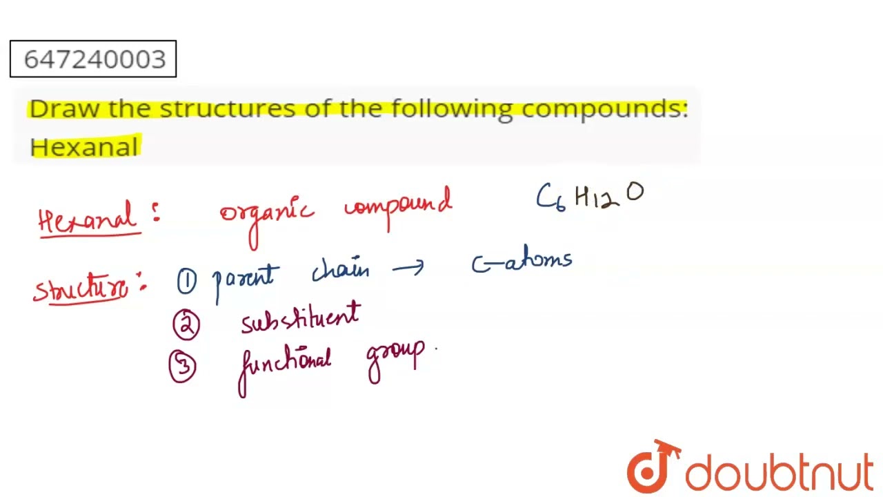 Draw the structures of the following compounds: Hexanal  | CLASS 10 | CARBON AND ITS COMPOUNDS  ...