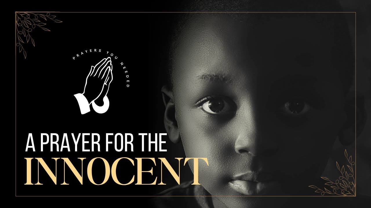 A Prayer for the Innocent Caught in War
