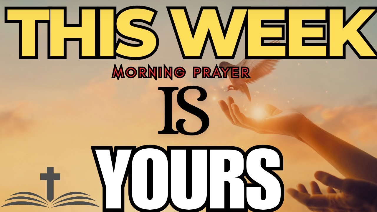 Prophetic Prayer for the Week | Blessings, Favor & Protection (Psalm 91, Isaiah 53)