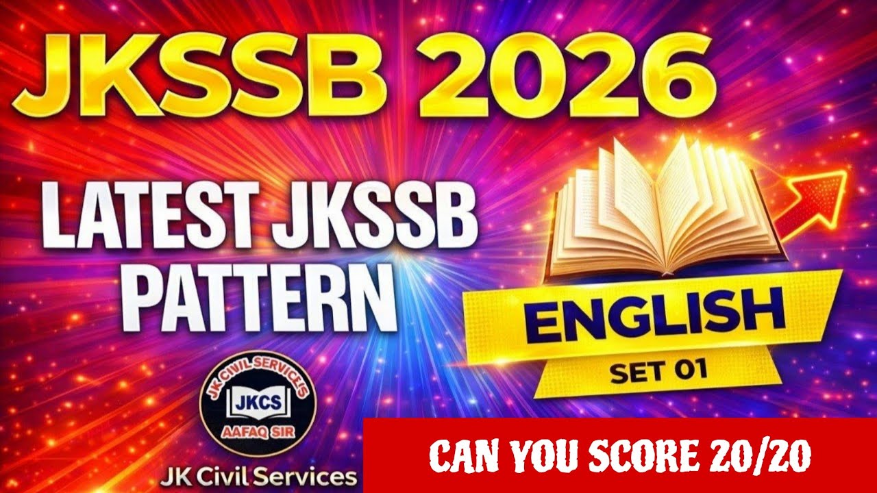 ENGLISH (SET 01) NEW JKSSB PATTERN MCQS FOR ALL JKSSB EXAMS 2026  MTS, FAA, NT, JK POLICE , Jr. Ast.