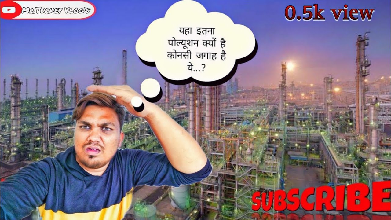 industrial area dahej | Jolva Explore | #Mrturkeyvlogs