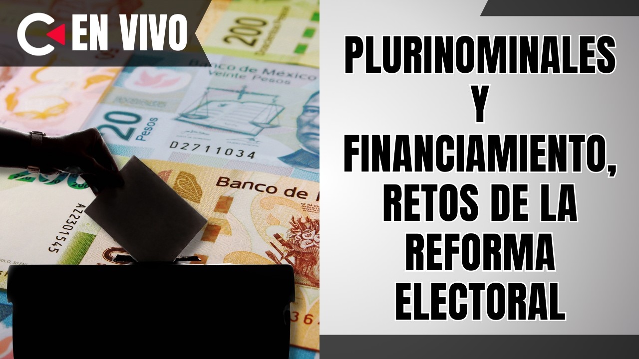CONTRALÍNEA EN VIVO | Plurinominales y financiamiento, retos de la reforma electoral #contralíneatv