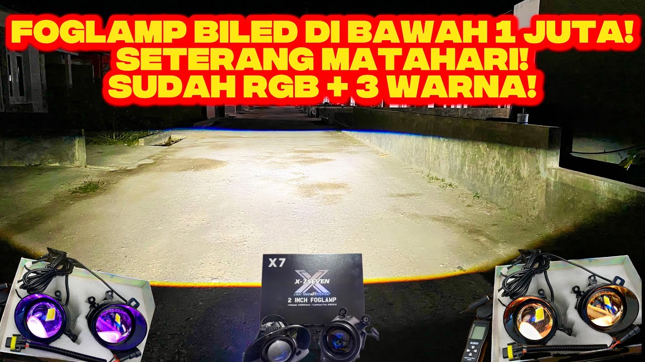 REVIEW FOGLAMP X-7 SEVEN 3 INCH RGB 3 WARNA DANA PELAJAR SUPER TERANG|REKOMENDASI FOGLAMP TERLARIS!