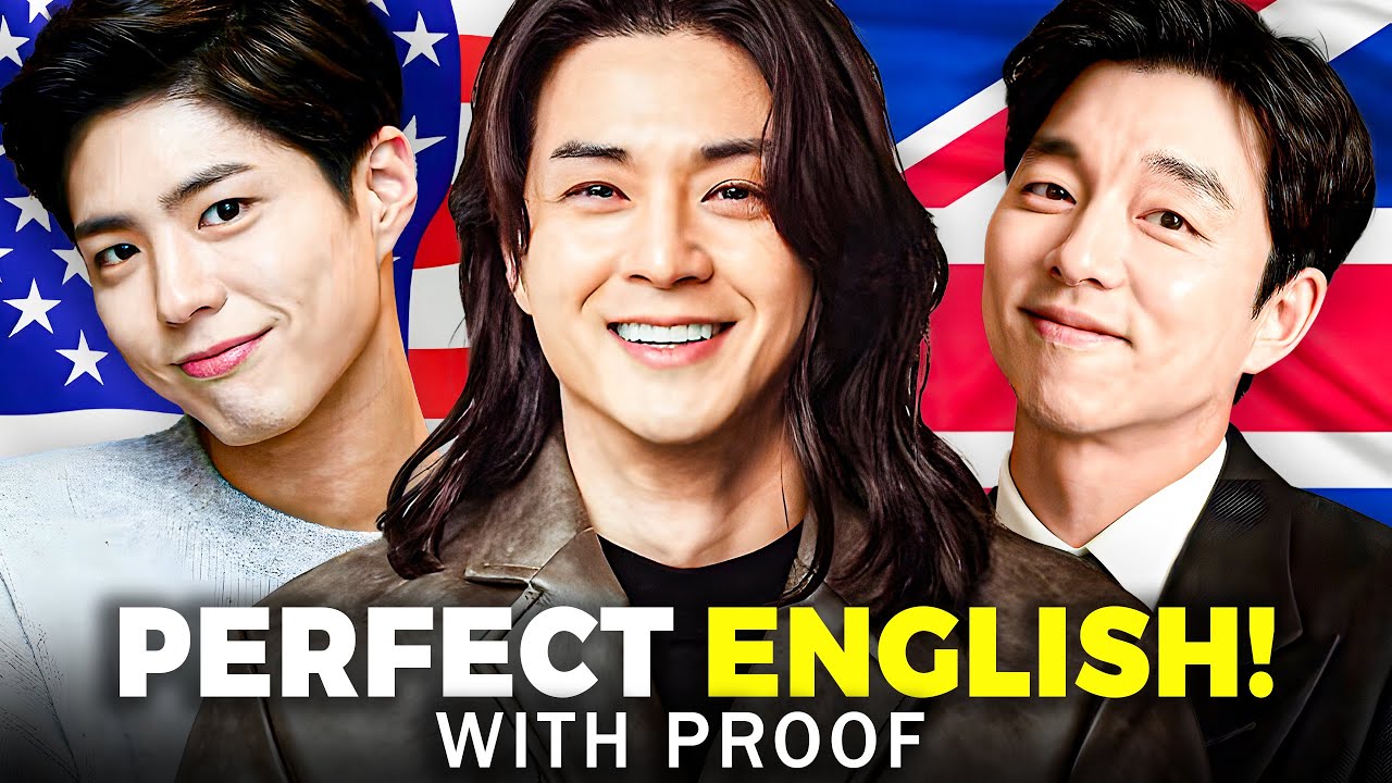 31 Korean Actors Who Are Highly FLUENT in English (All with Proof)