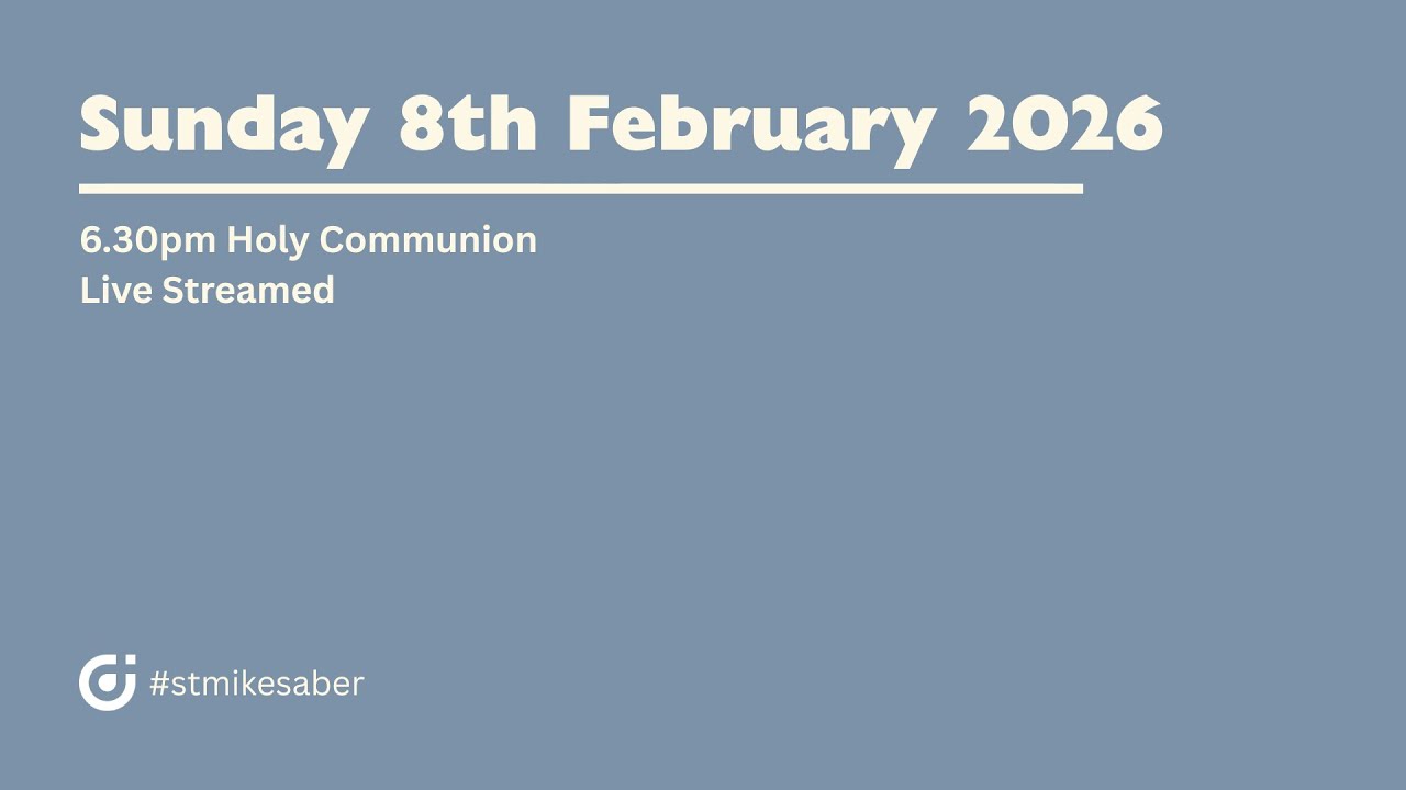 Sunday 8th February 2026 | Holy Communion | St Mike's