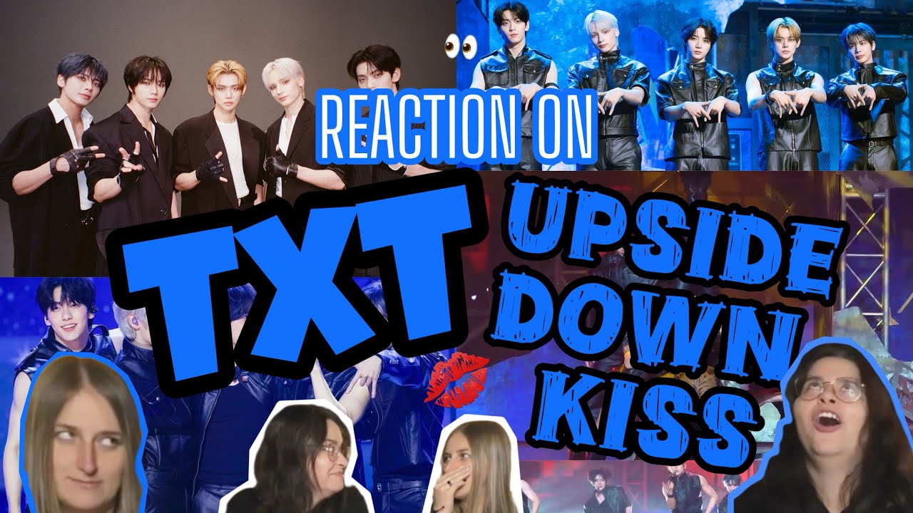 НЕ УДИВИТЕЛЬНО, ЧТО НЕТ ОФИЦИАЛЬНОГО КЛИП 😅 | РЕАКЦИЯ НА UPSIDE DOWN KISS - TXT | СЕОУЛЬНАЯ СРЕДА