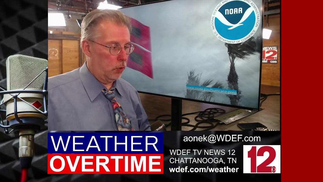 WDEF-TV NEWS 12 WEATHER OVERTIME - MAY 9, 2024
