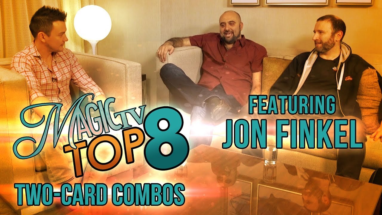 Magic TV: Top 8 Two-Card Combos with Jon Finkel