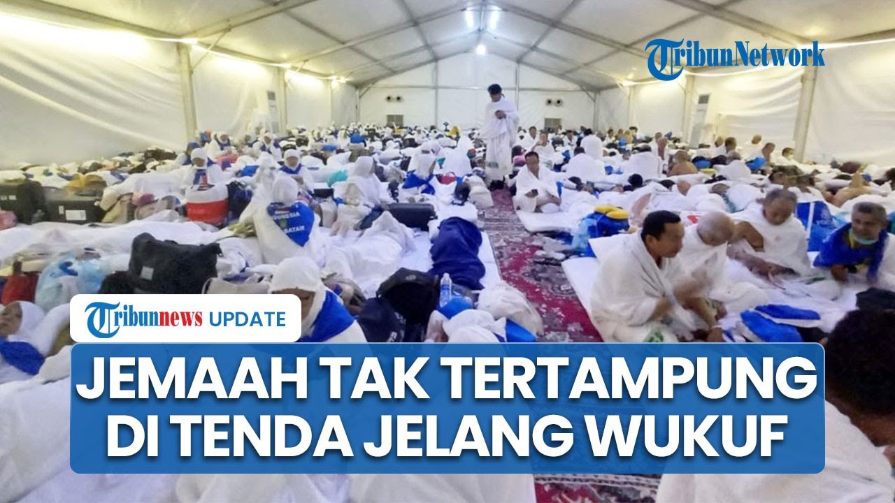 Jemaah Sempat Tak Dapat Tenda Jelang Wukuf di Arafah, Ketua PPIH Minta Maaf dan Jelaskan Penyebabnya