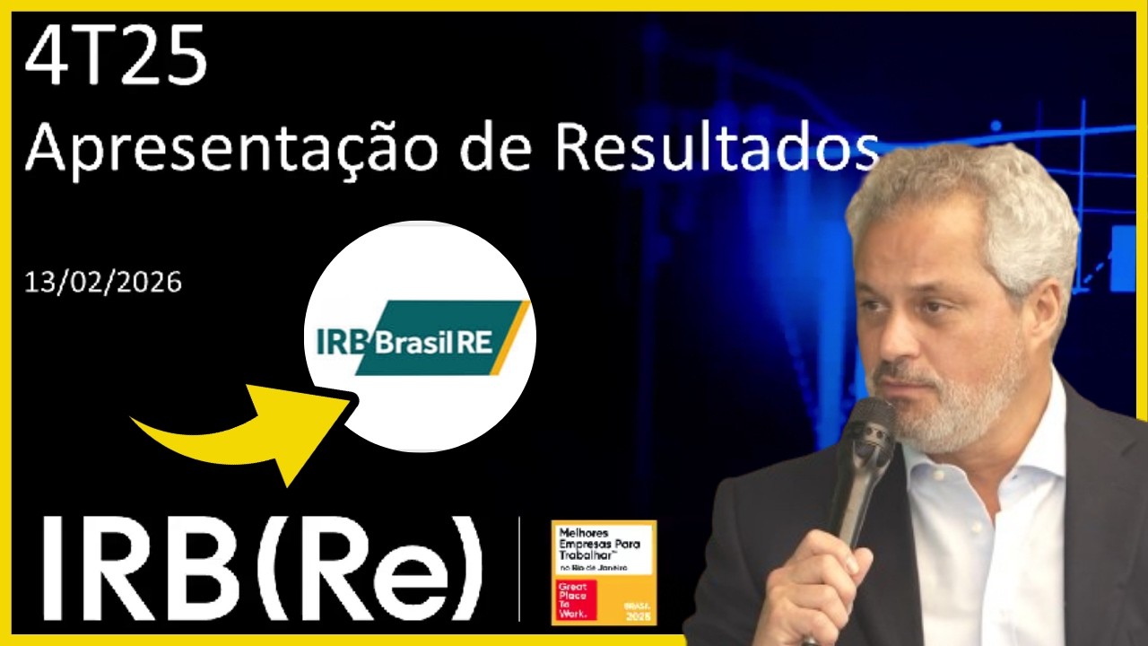 🛑IRB BRASIL [IRBR3] - TELECONFERENCIA DE RESULTADOS 4T25 - COM PERGUNTAS DOS ANALISTAS...