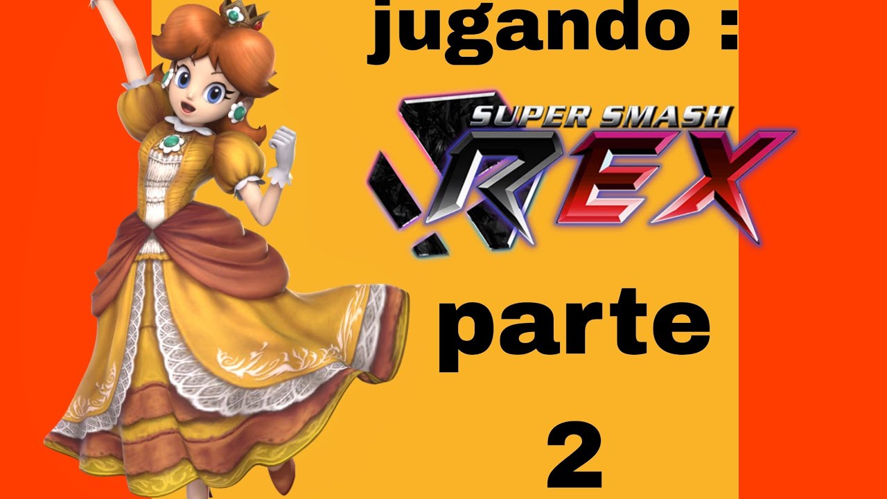 Jugando Smash Bros rex 0 part.2✋😌🤚