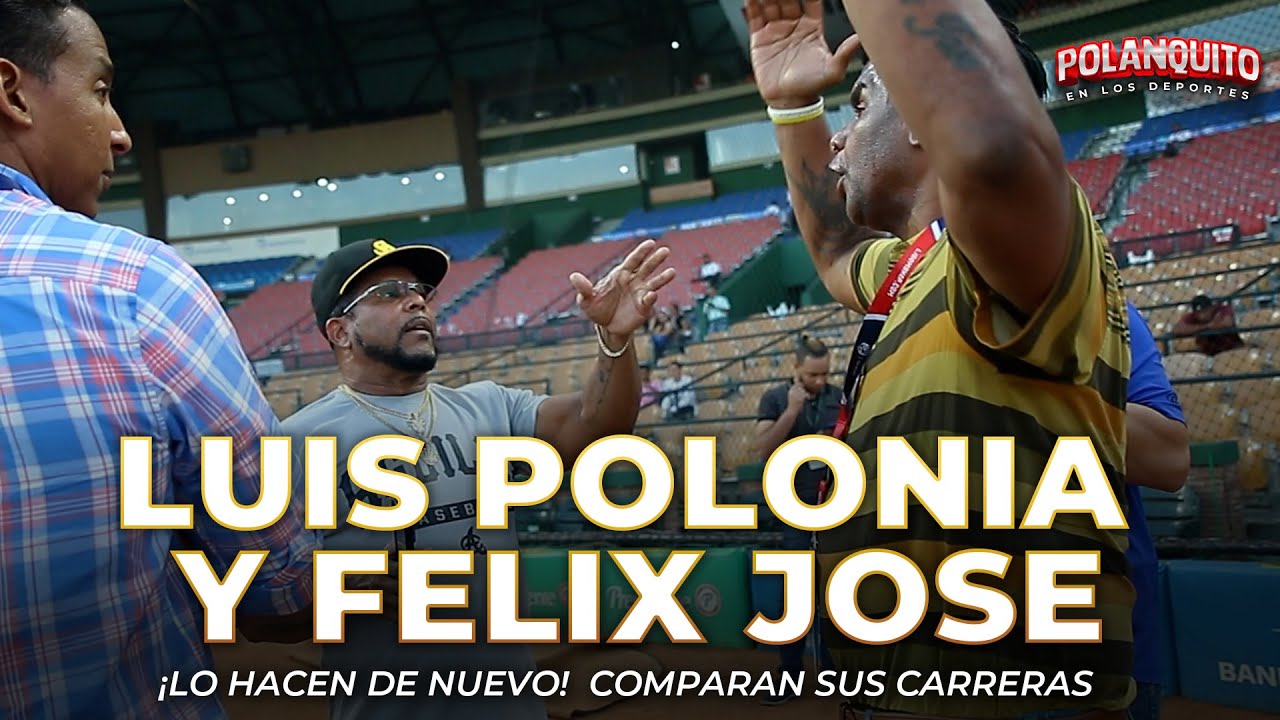Luis Polonia y Felix Jose ¡Lo hacen de Nuevo! | Comparan sus carreras |  Polanquito En Los Deportes