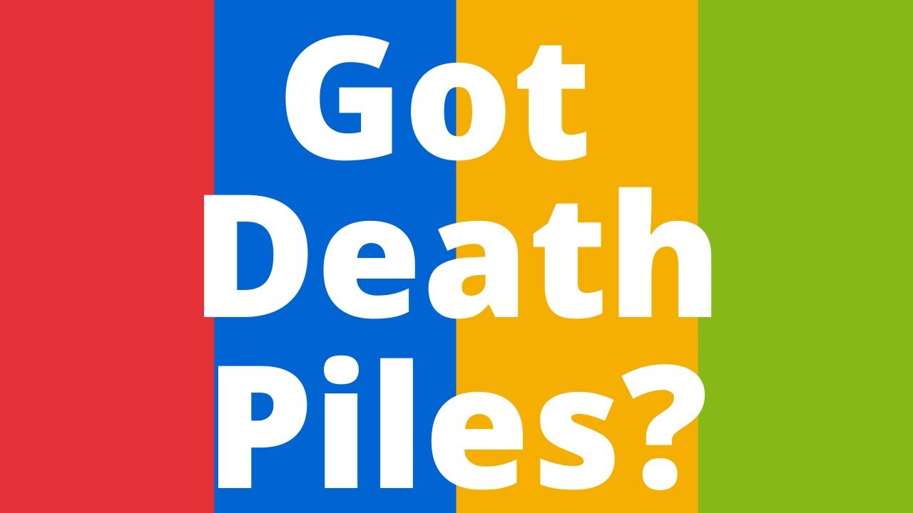 Is Your Death Pile Killing Your Resale Motivation?