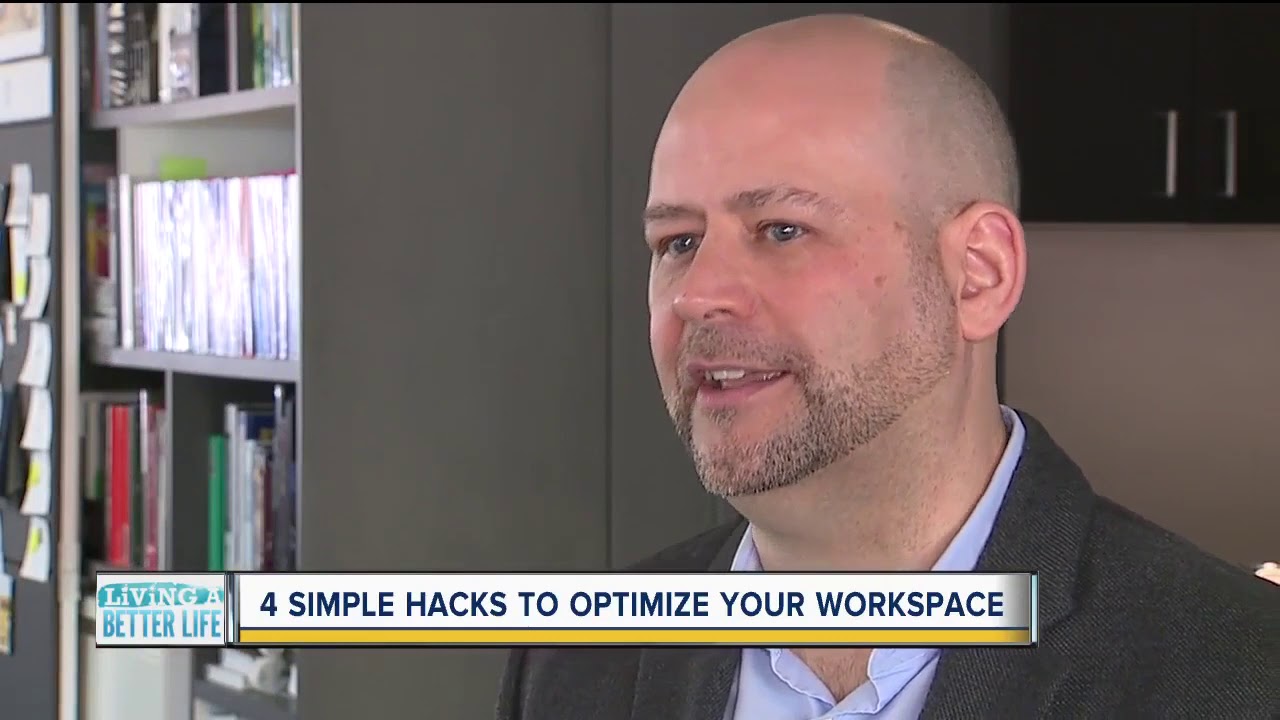4 simple hacks to optimize your workspace