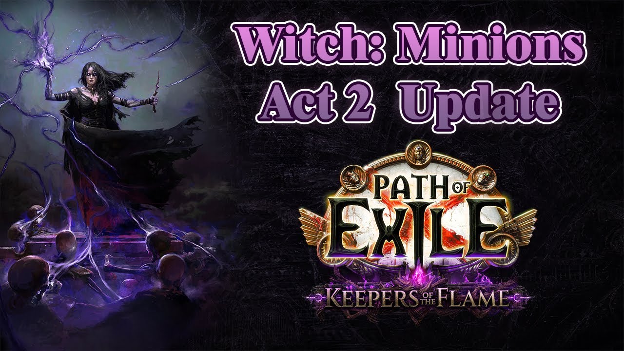 PoE 3.27 League Start: Witch Minion Master - Act 2 Build Update!