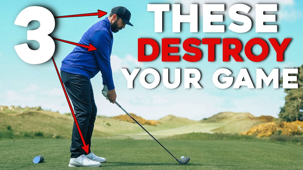 3 things that KILL your golf game (EASY TO FIX)