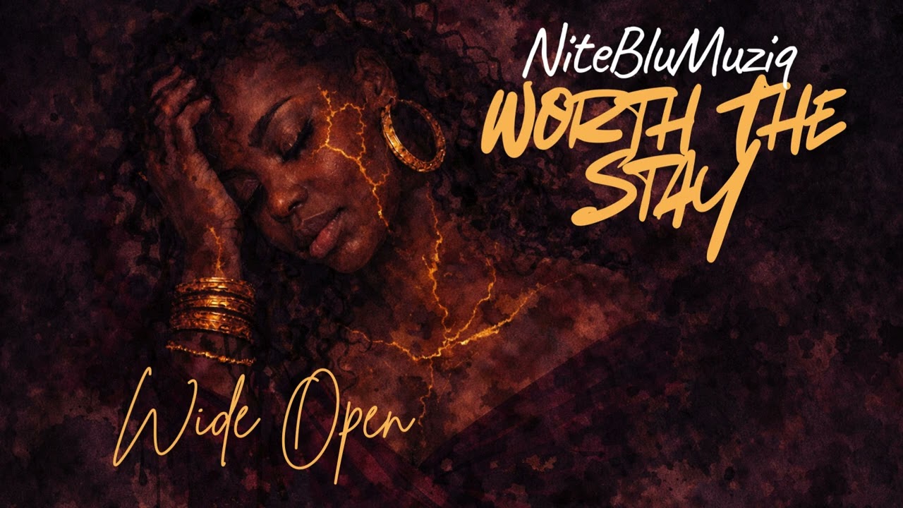 NiteBluMuziq - Worth The Stay