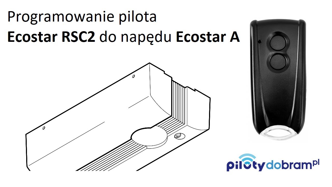 Programowanie pilota Ecostar RSC2 do napędu garażowego Ecostar A