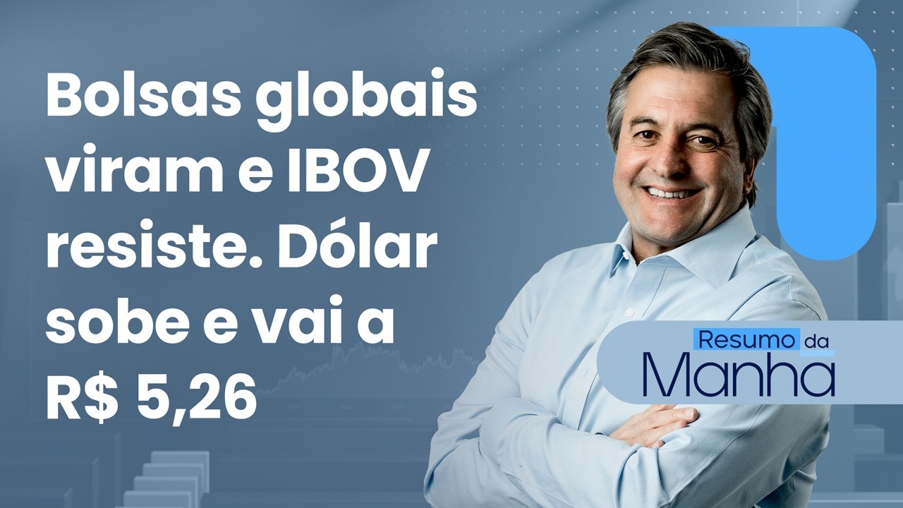 🔴 13/03/26 Bolsas globais viram e IBOV resiste | Dólar sobe e vai a R$ 5,26 | Resumo da manhã