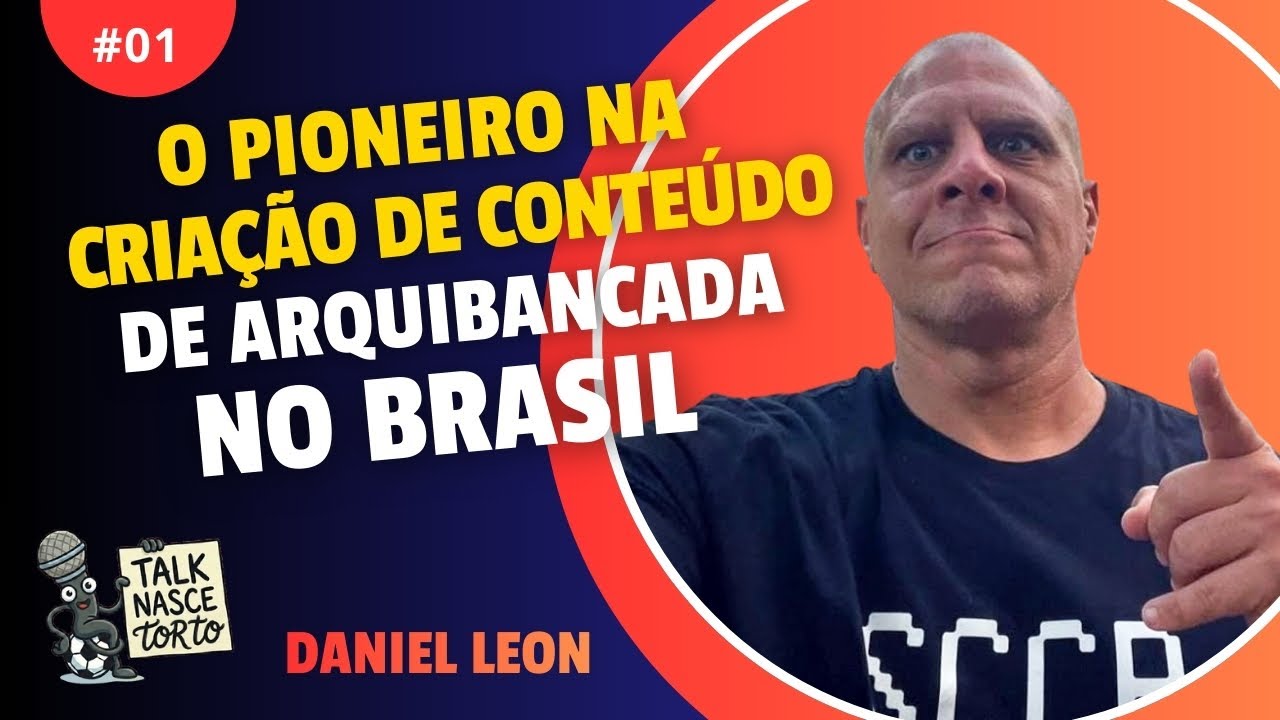 Talk Nasce Torto #01 - com Daniel Leon