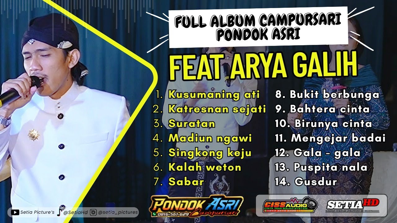 FULL ALBUM  SPESIAL PERFON ARYA GALIH FT  PONDOK ASRI - KUSUMANING ATI - KATRESNAN SEJATI