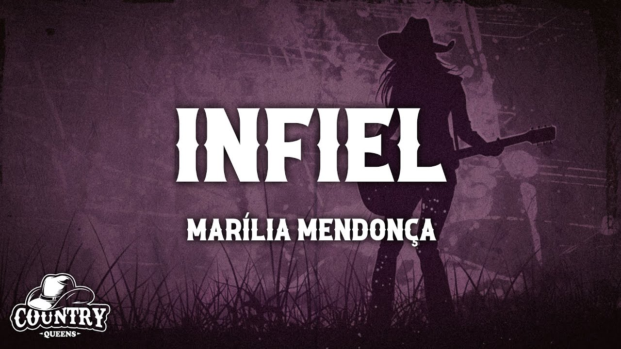 Mar&iacute;lia Mendon&ccedil;a - Infiel (Lyrics)