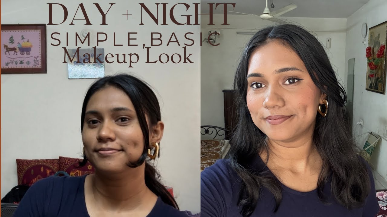 Simple , Basic  Day and Night Makeup Look💄/ Makeup Tutorial 