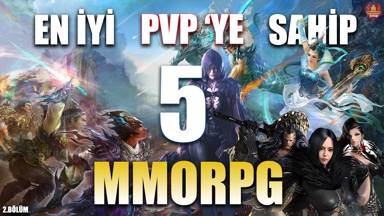 PVP SİSTEMİ EN İYİ OLAN 5 MMORPG ! | Pvp Sevenler İ&ccedil;in Asla Ka&ccedil;ırmamanız Gereken Liste Part 2 Geldi