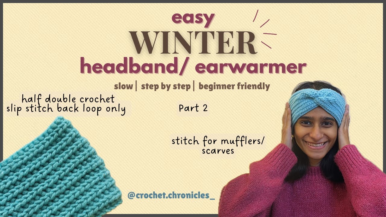 Cute Crochet Headband Part 2 | Slow Beginner-friendly tutorial | Easy Crochet Earwarmer 
