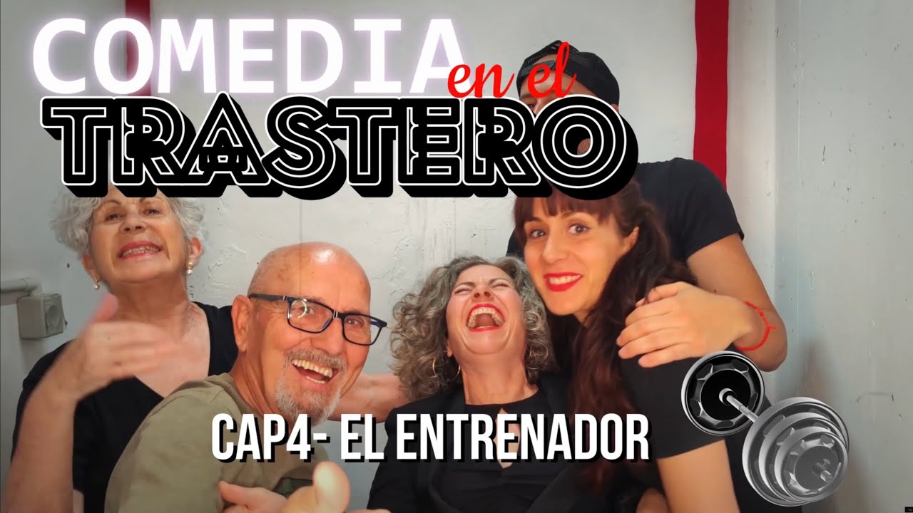 EL ENTRENADOR. Temp 2 Cap 4. COMEDIA EN EL TRASTERO