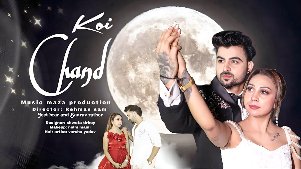 KOI CHAAND  🌛ek khamosh Si love story | Actors Jeet Brar | Saurav Rathor | Director | Rehman sam