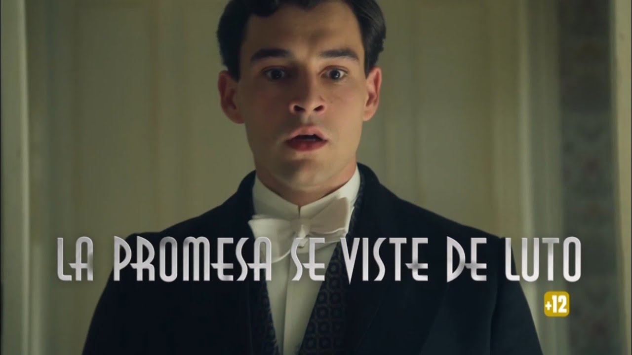 La Promesa Promo Avance FINAL de Temporada