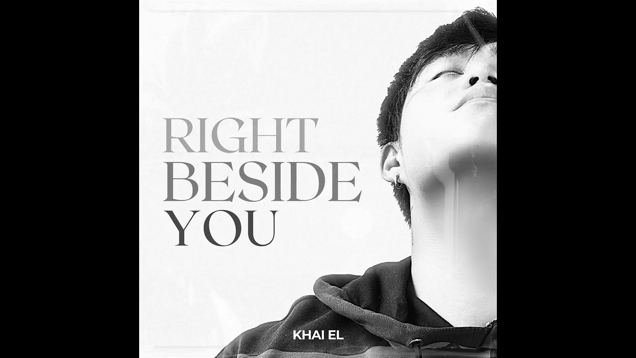 Khai El - Right beside You