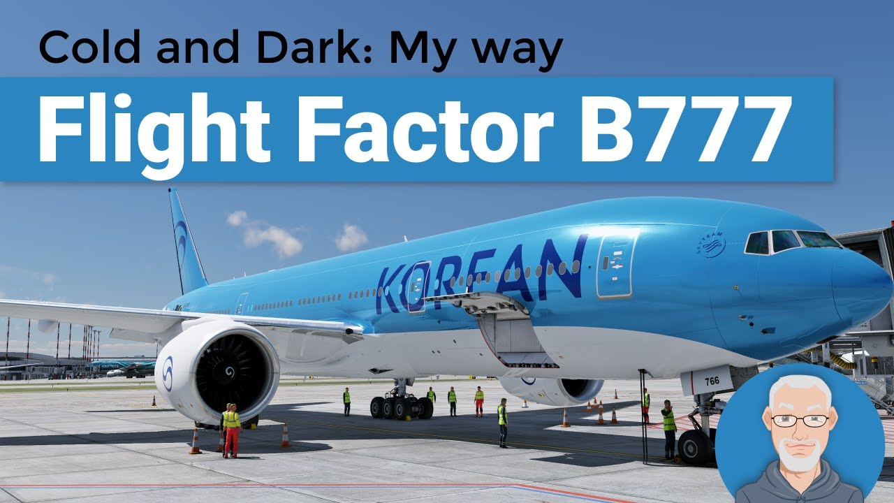 Cold and Dark: My way - Flight Factor B777 | X-Plane 12