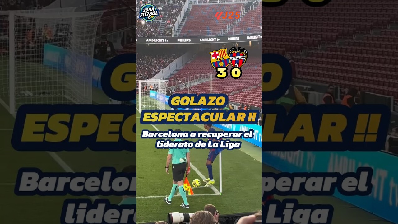 ⚽🔥GOLAZO ESPECTACULAR !!✨Ferm&iacute;n deslumbra en LaLiga Barcelona recupera el liderato BAR3️⃣&ndash;0️⃣LEV J25