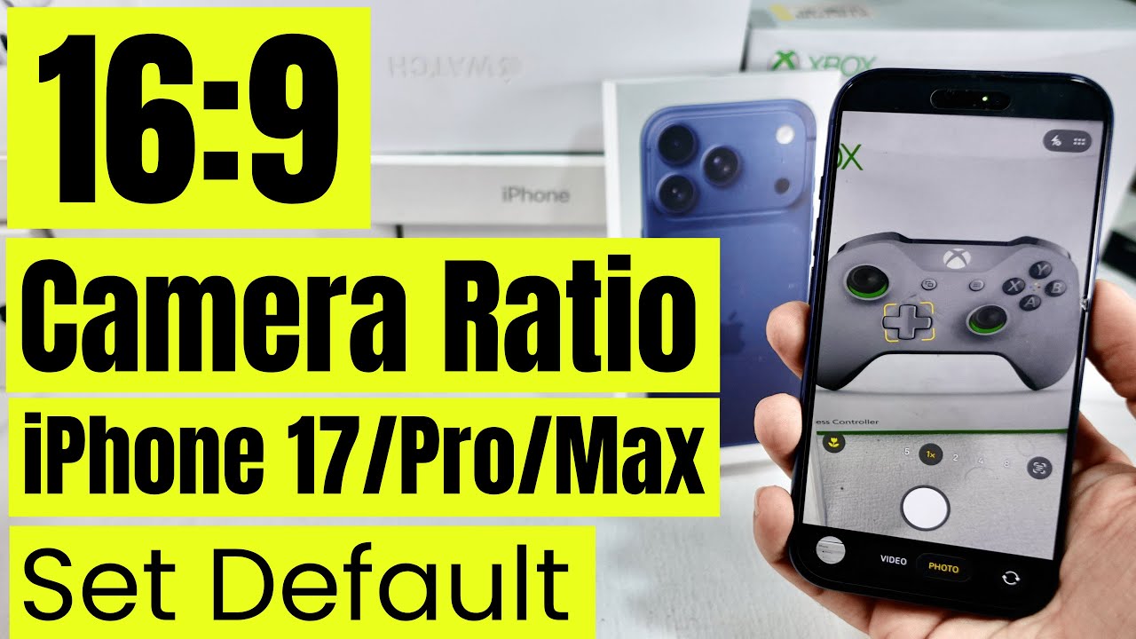 Change iPhone 17 Pro, Max Camera Aspect Ratio to 16:9 As The Default