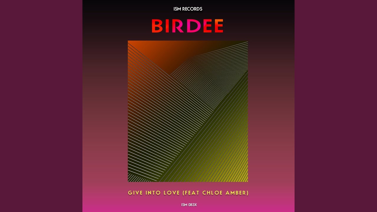 Give into Love (Original Mix) (feat. Chloe Amber)