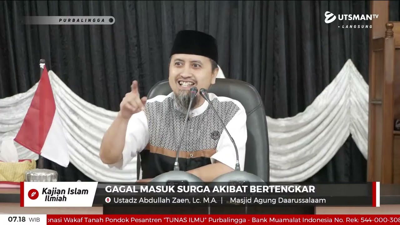LIVE Gagal Masuk Surga Akibat Bertengkar - Ustadz Abdullah Zaen, Lc. M.A.