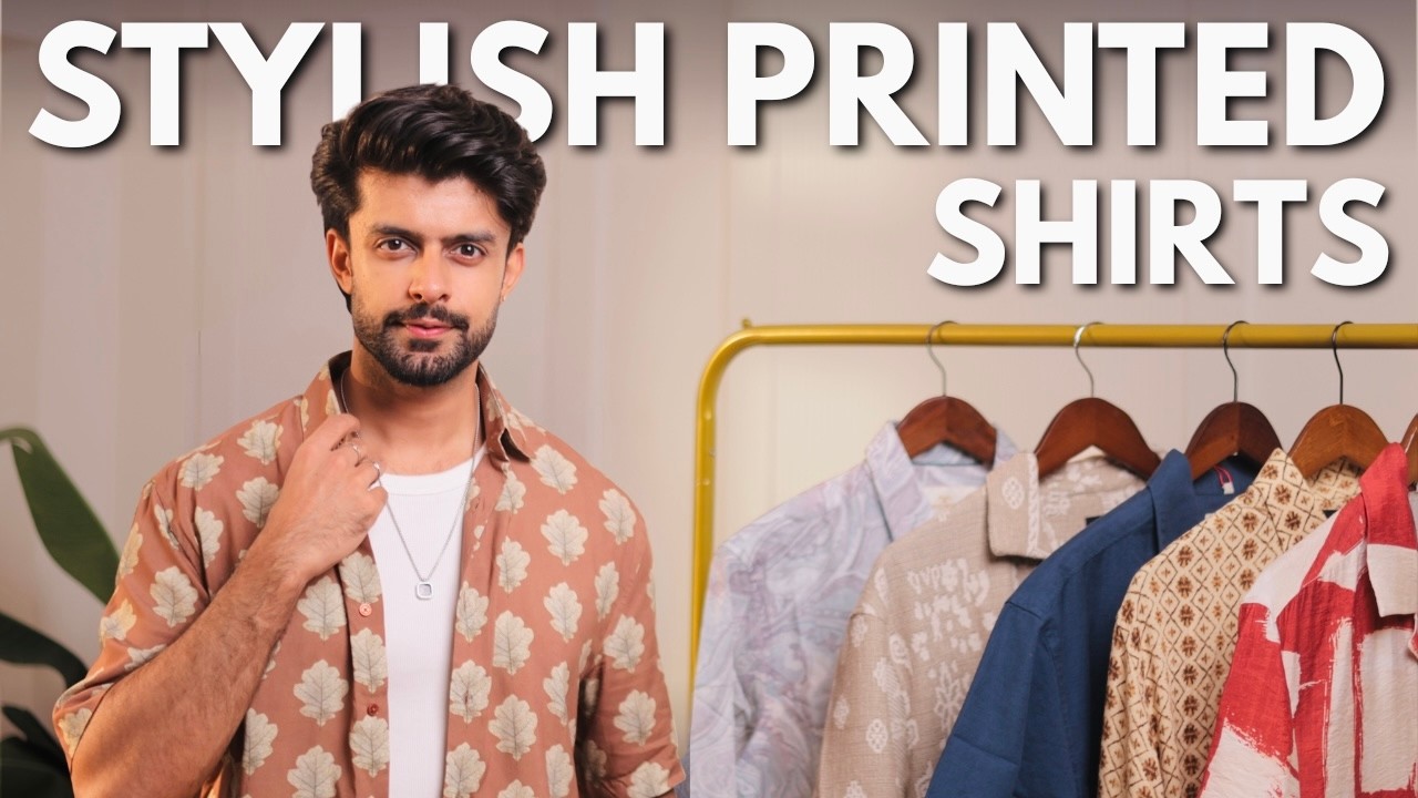 HOW TO STYLE PRINTED SHIRTS FOR SUMMERS