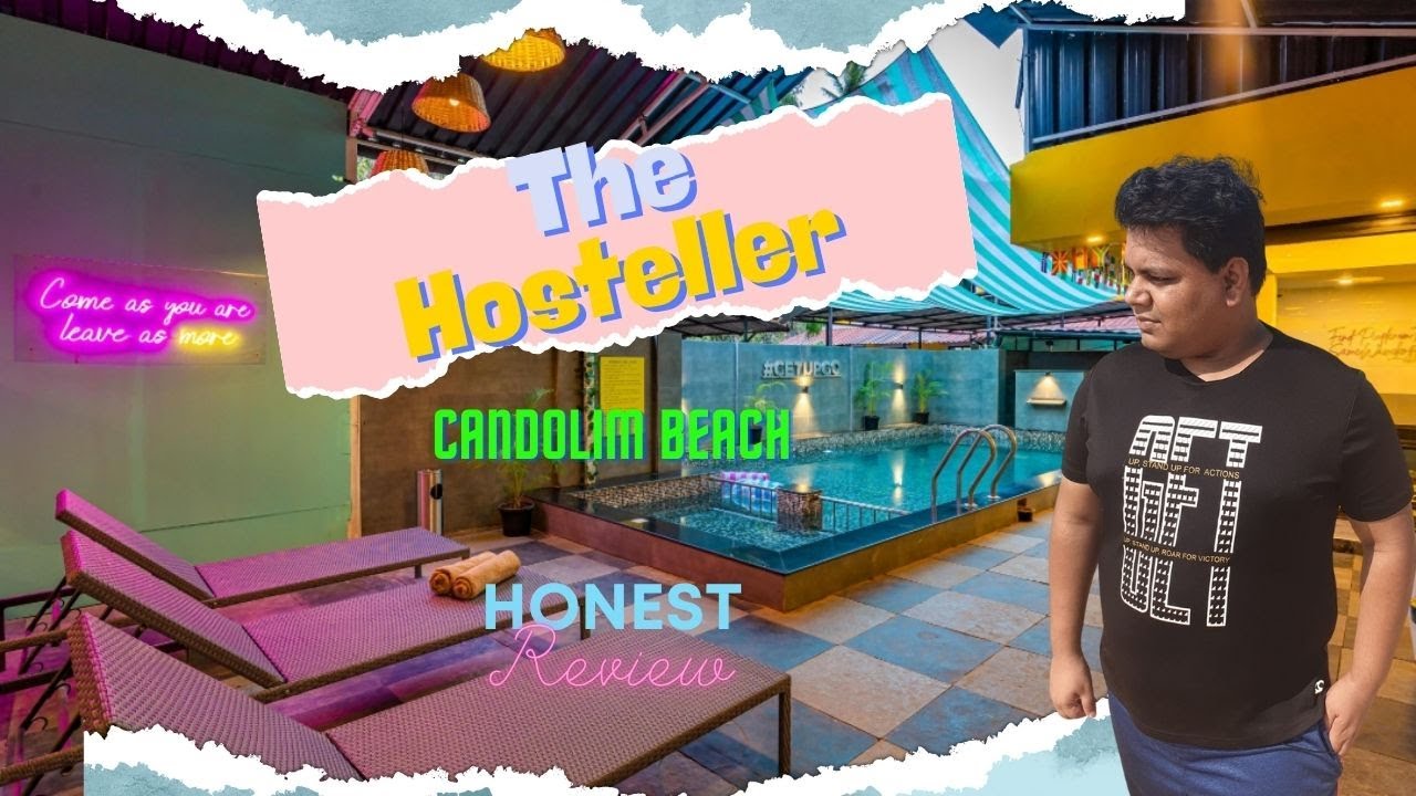 The Hosteller, Candolim Beach - North Goa 🏖️| Honest Review | #hotelreview #travelvlog #goa #vlog
