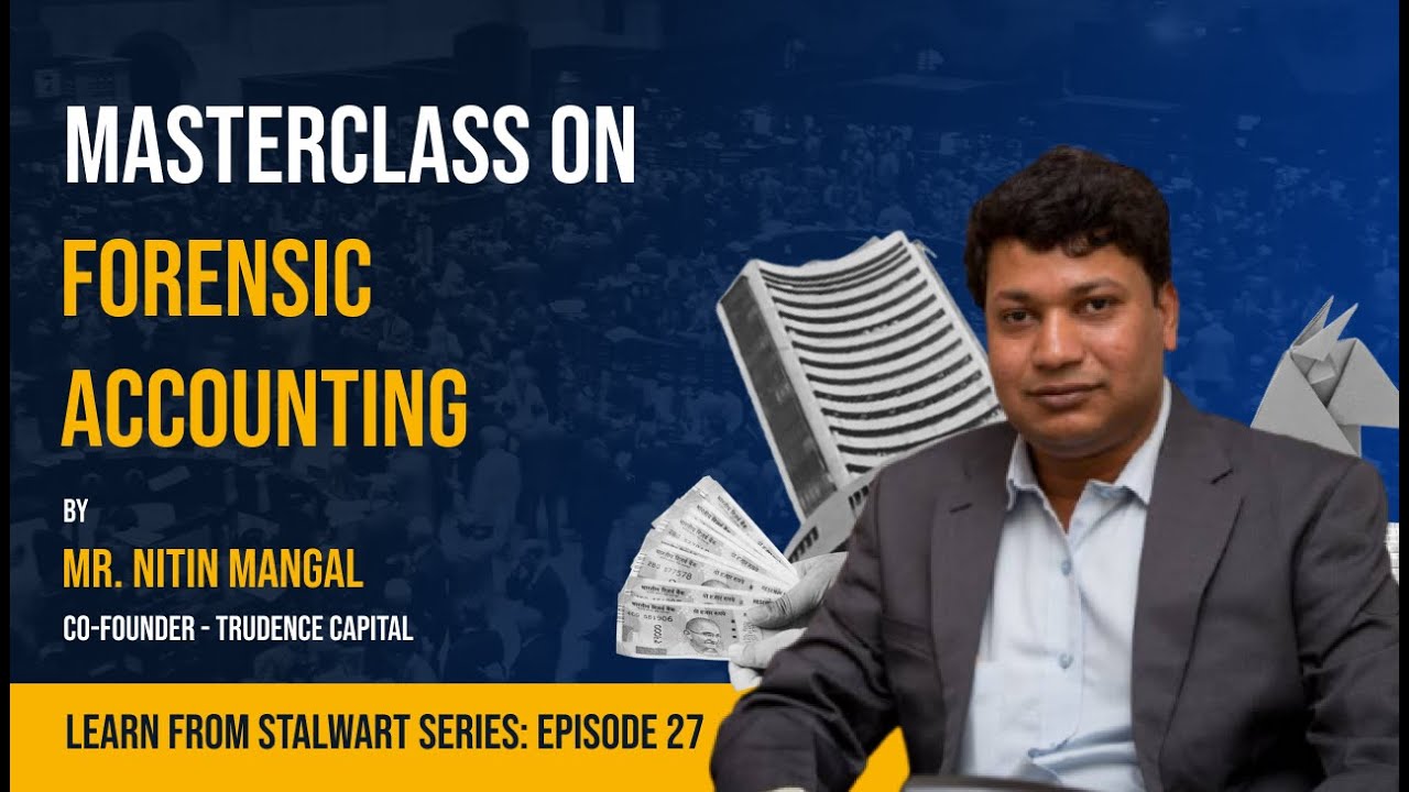 Masterclass on Forensic Accounting by Mr Nitin Mangal