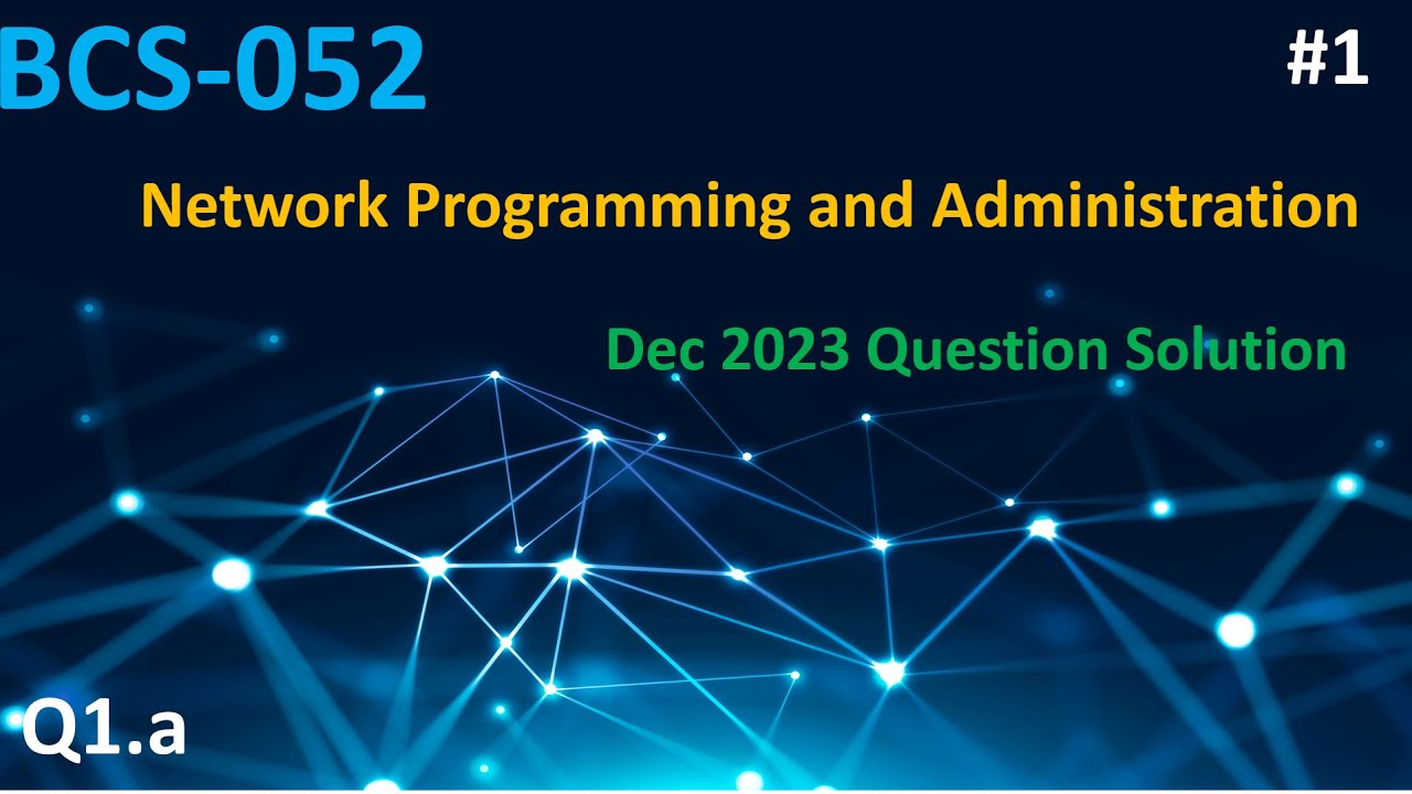 BCS052 Dec 2023 | Previous Year Question Paper Solution | Develop FTP Client and Server |What is FTP