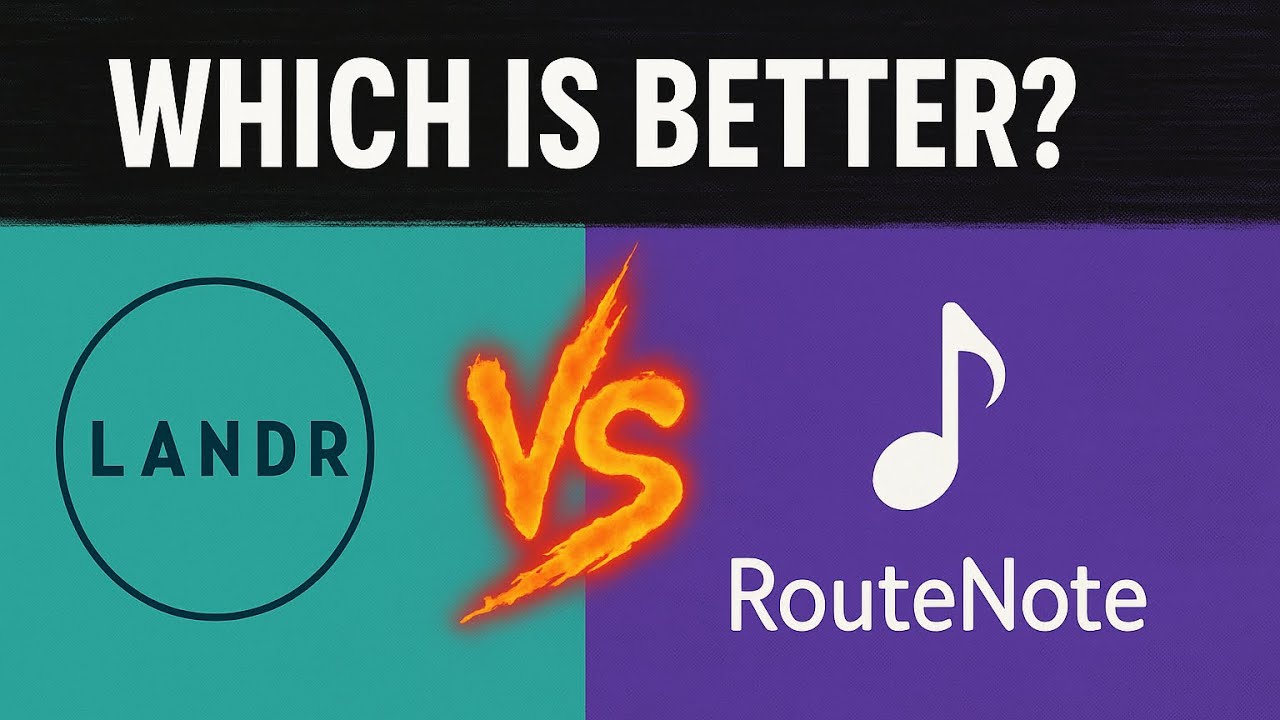 LANDR vs RouteNote: Which Music Distribution Platform Is Better? (2025)