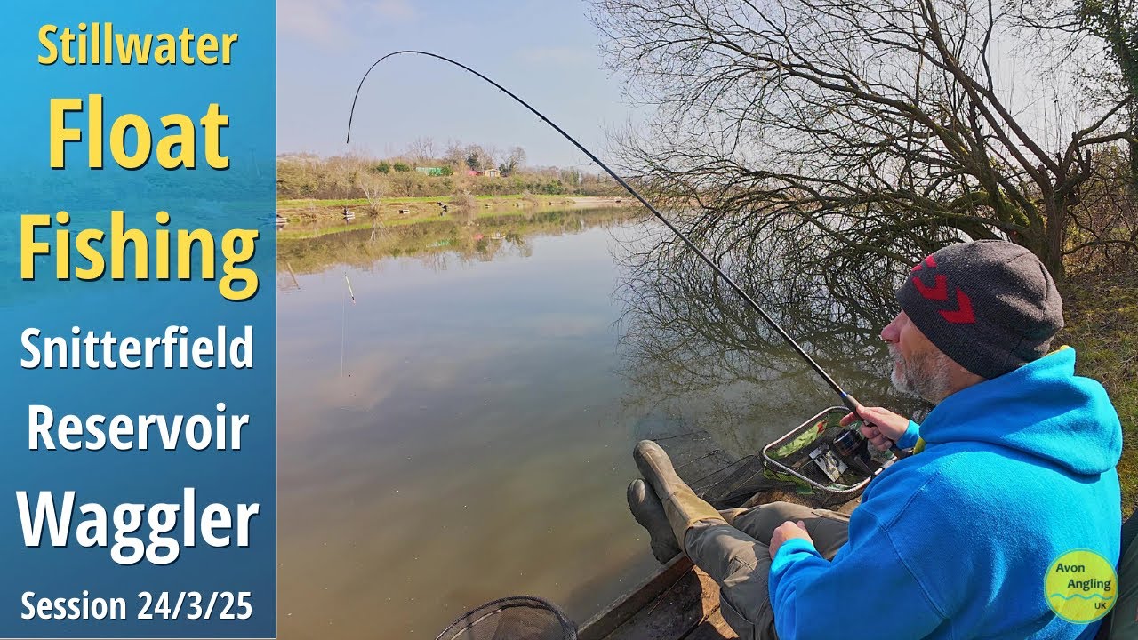 Simple Stillwater Waggler Float Fishing - Snitterfield Reservoir - Leamington AA - 24/3/25 (Vid 567)